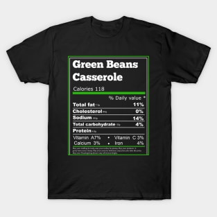 Green Beans Casserole Nutrition T-Shirt